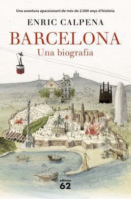 BARCELONA. UNA BIOGRAFIA