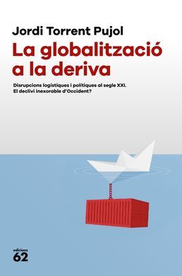 LA GLOBALITZACIO A LA DERIVA