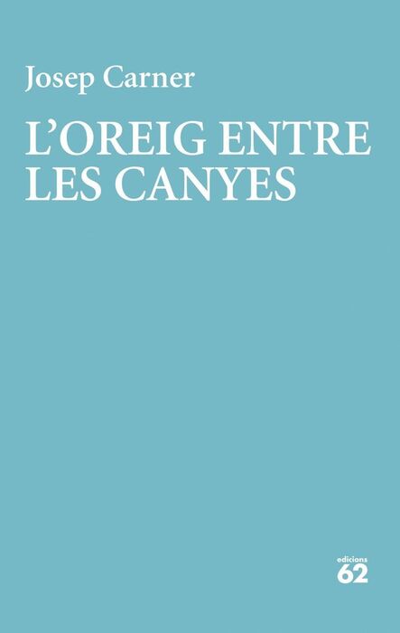 OREIG ENTRE LES CANYES, L´
