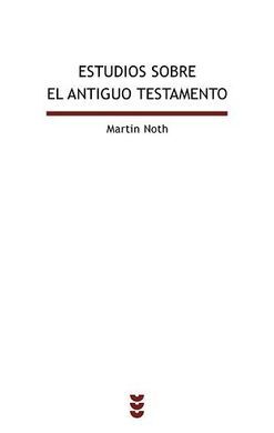 ESTUDIOS SOBRE EL ANTIGUO TESTAMENTO