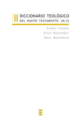 DICCIONARIO TEOLOGICO DEL NUEVO TESTAMENTO M-Z TOMO II