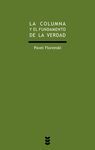 LA COLUMNA Y EL FUNDAMENTO DE LA VERDAD