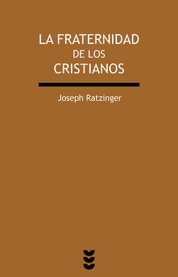 LA FRATERNIDAD DE LOS CRISTIANOS