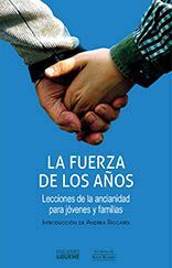 LA FUERZA DE LOS AÑOS