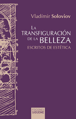 LA TRANSFIGURACION DE LA BELLEZA