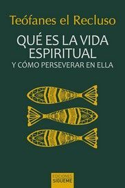 QUE ES LA VIDA ESPIRITUAL