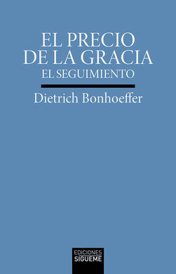 EL PRECIO DE LA GRACIA