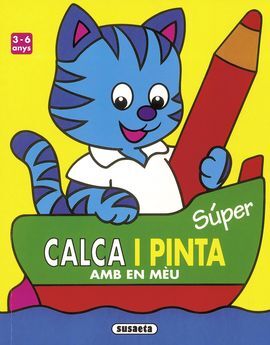 SÚPER CALCA I PINTA AMB EN MÈU