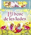 EL BOSC DE LES FADES