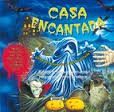 CASA ENCANTADA