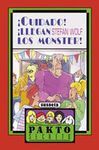 PAKTO SECRETO ¡CUIDADO¡ ¡LLEGAN LOS MONSTER!