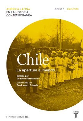CHILE 3. LA APERTURA AL MUNDO