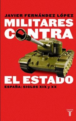 MILITARES CONTRA EL ESTADO