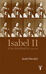 ISABEL II. UNA BIOGRAFÍA (1830-1904)