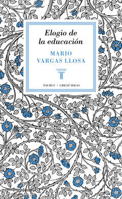 ELOGIO DE LA EDUCACIÓN (GREAT IDEAS 37)