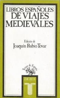 LIBROS ESPAÑOLES DE VIAJES MEDIEVALES