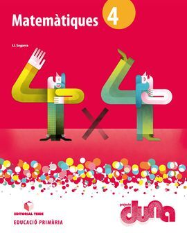 MATEMÀTIQUES 4 - PROJECTE DUNA - LLIBRE