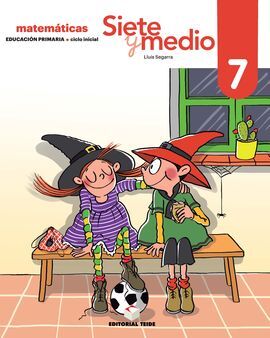 SIETE Y MEDIO. CUADERNO 07 (ED. 2019)