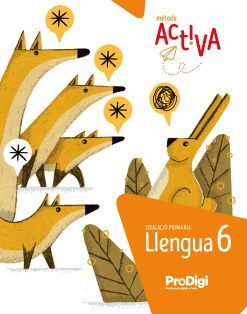 LLENGUA 6 EP - ACTIVA - PRODIGI