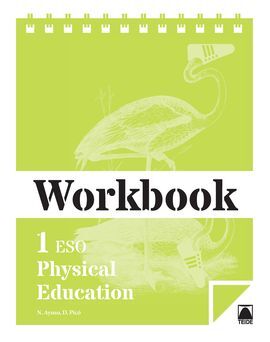 WORKBOOK. PHYSICAL EDUCATION 1 ESO