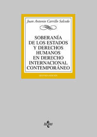 SOBERANÍA DE LOS ESTADOS Y DERECHOS HUMANOS EN DERECHO INTERNACIONAL