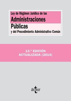 LEY DE RÉGIMEN JURÍDICO DE LAS ADMINISTRACIONES PÚBLICAS Y DEL PROCEDIMIENTO ADM