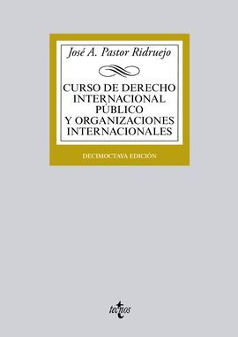 CURSO DE DERECHO INTERNACIONAL PÚBLICO Y ORGANIZACIONES INTERNACIONALES