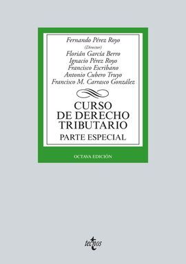 CURSO DE DERECHO TRIBUTARIO. PARTE ESPECIAL