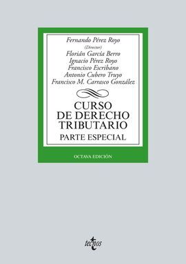 CURSO DE DERECHO TRIBUTARIO. PARTE ESPECIAL