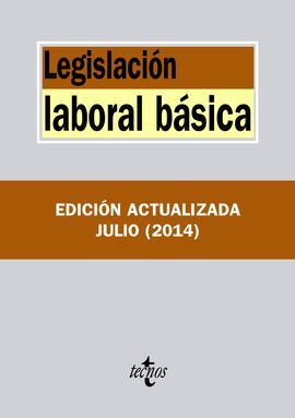 LEGISLACIÓN LABORAL BÁSICA