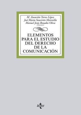 ELEMENTOS PARA EL ESTUDIO DEL DERECHO DE LA COMUNICACIÓN