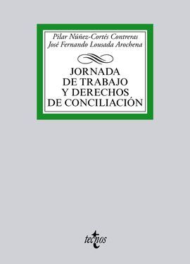 JORNADA DE TRABAJO Y DERECHOS DE CONCILIACIÓN