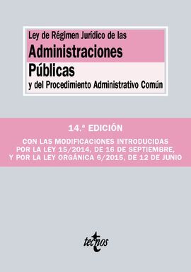 LEY DE RÉGIMEN JURÍDICO DE LAS ADMINISTRACIONES PÚBLICAS Y DEL PROCEDIMIENTO ADM