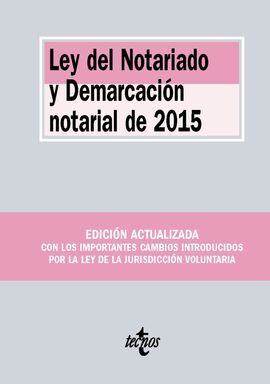 LEY DEL NOTARIADO Y DEMARCACIÓN NOTARIAL DE 2015