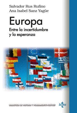 EUROPA. ENTRE LA INCERTIDUMBRE Y LA ESPERANZA