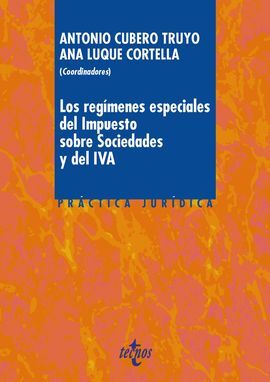 LOS REGÍMENES ESPECIALES DEL IMPUESTO SOBRE SOCIEDADES Y DEL IVA