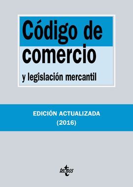 CÓDIGO DE COMERCIO Y LEGISLACIÓN MERCANTIL (33ª ED. 2016)