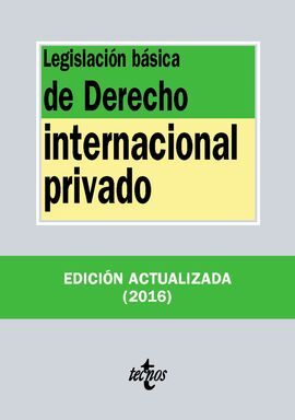 LEGISLACIÓN BÁSICA DE DERECHO INTERNACIONAL PRIVADO