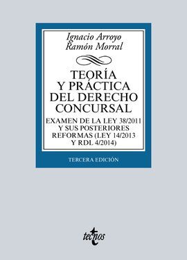 TEORÍA Y PRÁCTICA DEL DERECHO CONCURSAL