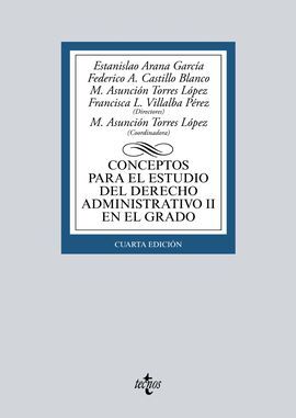 CONCEPTOS PARA EL ESTUDIO DEL DERECHO ADMINISTRATIVO II EN EL GRADO. 4ª ED. 2016