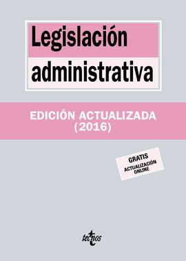 LEGISLACIÓN ADMINISTRATIVA. 19ª ED. 2016