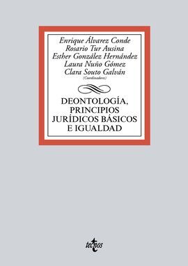 DEONTOLOGÍA, PRINCIPIOS JURÍDICOS BÁSICOS E IGUALDAD