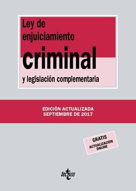 LEY DE ENJUICIAMIENTO CRIMINAL Y LEGISLACIÓN COMPLEMENTARIA