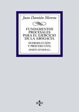 FUNDAMENTOS PROCESALES PARA EL EJERCICIO DE LA ABOGACÍA
