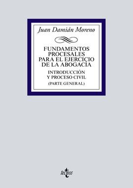 FUNDAMENTOS PROCESALES PARA EL EJERCICIO DE LA ABOGACÍA