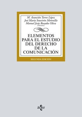 ELEMENTOS PARA EL ESTUDIO DEL DERECHO DE LA COMUNICACIÓN.