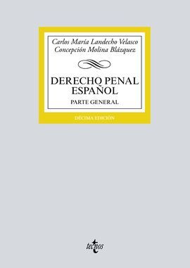 DERECHO PENAL ESPAÑOL. PARTE GENERAL