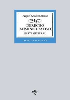 DERECHO ADMINISTRATIVO. PARTE GENERAL. 13ª ED.