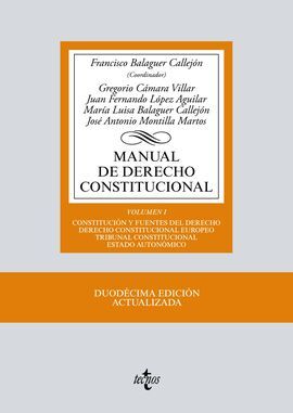 MANUAL DE DERECHO CONSTITUCIONAL. VOL. I