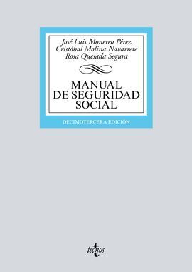 MANUAL DE SEGURIDAD SOCIAL. 13ª ED. 2017